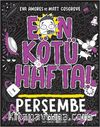 En Kötü Hafta - Perşembe