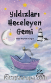 Yıldızları Heceleyen Gemi