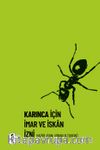 Karınca İçin İmar ve İskan İzni