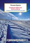 Karmaşık Dünyada Sosyal Bilim & Karmaşık Uyarlanabilir Sistemlere Giriş