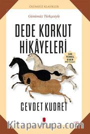 Dede Korkut Hikayeleri (Günümüz Türkçesiyle)