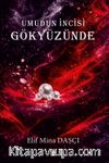 Umudun İncisi Gökyüzünde