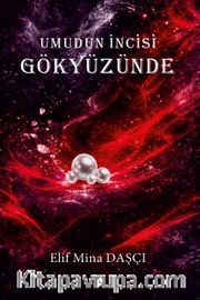 Umudun İncisi Gökyüzünde