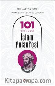 101 Soruda İslam Felsefesi