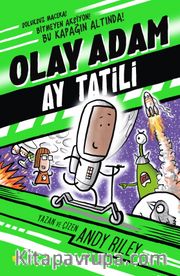 Olay Adam: Ay Tatili