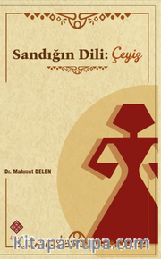 Sandığın Dili: Çeyiz
