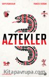 Aztekler / Kayıp Uygarlıklar