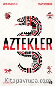 Aztekler / Kayıp Uygarlıklar