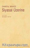 Siyasal Üzerine