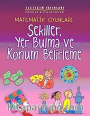 Matematik Oyunları Şekiller, Yer Bulma ve Konum Belirleme