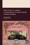 Reh-numa-yı Zabıta; Cumhuriyet'e Giden Yolda Polise Rehber