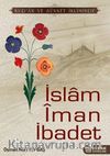 İslam İman İbadet