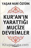 Kur'an'ın Yarattığı Mucize Devrimler