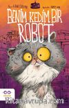 Benim Kedim Bir Robot