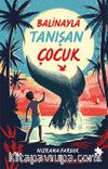 Balinayla Tanışan Çocuk