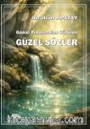 Gönül Pınarımdan Süzülen Güzel Sözler