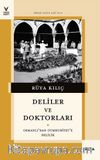 Deliler ve Doktorları & Osmanlı'dan Cumhuriyet'e Delilik