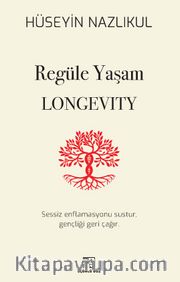 Regüle Yaşam Longevity