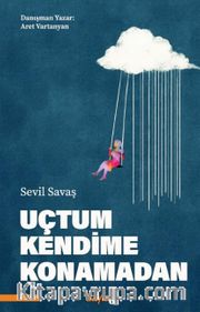 Uçtum Kendime Konamadan