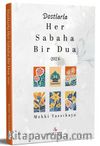 Her Sabaha Bir Dua 2024