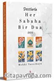 Her Sabaha Bir Dua 2024