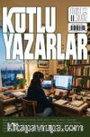 Kutlu Yazarlar Sayı: 11 Göksel Sözcüklerin Yazarları 2026/3