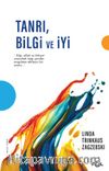 Tanrı, Bilgi ve İyi & Din Felsefesi Yazıları