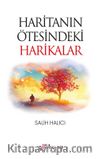 Haritanın Ötesindeki Harikalar