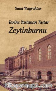 Tarihe Yaslanan Taşlar Zeytinburnu