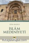 İslam Medeniyeti