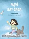 Mavi ve Bay Gaga