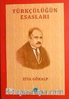Türkçülüğün Esasları