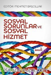 Sosyal Sorunlar ve Sosyal Hizmet