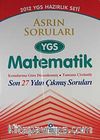 2012 YGS Sınavına Hazırlık / Asrın Soruları YGS Matematik Konularına Göre Düzenlenmiş Tamamı ÇÖzümlü