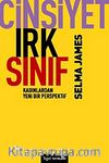 Cinsiyet Irk Sınıf & Kadınlardan Yeni Bir Bakış Açısı