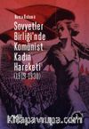 Sovyetler Birliği'nde Komünist Kadın Hareketi (1919-1930)