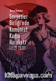 Sovyetler Birliği'nde Komünist Kadın Hareketi (1919-1930)