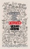 Gençlerle Baş Başa: Faşizm