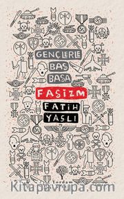 Gençlerle Baş Başa: Faşizm