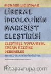 Liberal İdeolojinin Marksist Eleştirisi & Eleştirel Toplumsal Kuram Üzerine Denemeler