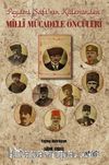 Peyami Safa'nın Kaleminden Millî Mücadele Öncüleri