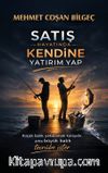 Satış Hayatında Kendine Yatırım Yap