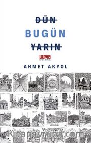 Dün Bugün Yarın