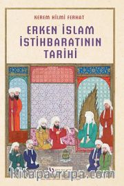 Erken İslam İstihbaratının Tarihi