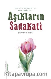 Aşıkların Sadakati (Kitabü's-Sıdk)