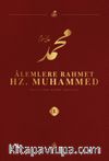 Alemlere Rahmet Hz. Muhammed (s.a.v.) 1