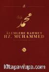 Alemlere Rahmet Hz. Muhammed (s.a.v.) 3