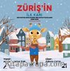Züriş'in İlk Karı