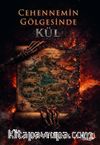 Cehennemin Gölgesinde: Kül
