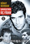 Darağacında Üç Fidan